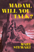 Madam, Will You Talk? by Mary Stewart