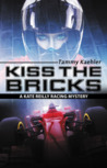 Kiss the Bricks cover