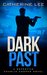 Dark Past (A Cooper & Quinn Mystery, #2) by Catherine Lee