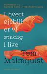 I hvert øjeblik er vi stadig i live