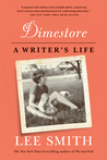 Dimestore: A Writer's Life cover