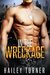 In the Wreckage (Metahuman Files, #1) by Hailey Turner