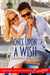 Once Upon a Wish (A Destined for Love Romance) by Danyelle Ferguson