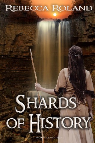 Shards of History (Shards of History, #1)