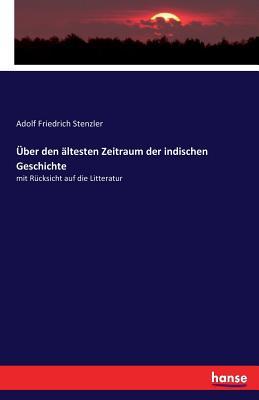 uber-den-altesten-zeitraum-der-indischen-geschichte