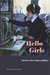 The Hello Girls America's First Women Soldiers by Elizabeth Cobbs