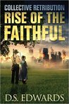 Rise of the Faithful: Collective Retribution