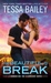 Too Beautiful to Break (Romancing the Clarksons, #4) by Tessa Bailey