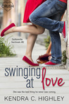 Swinging At Love (Suttonville Sentinels, #2)