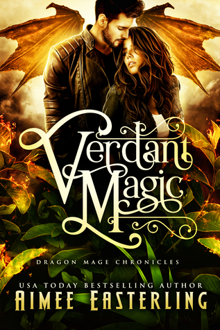 Verdant Magic (Dragon Mage Chronicles, #1)