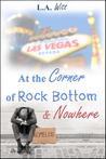 At the Corner of Rock Bottom & Nowhere cover