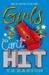 Girls Can't Hit by T.S. Easton