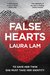 False Hearts by Laura Lam