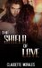 The Shield Of Love by Claudette Morales