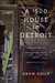 A $500 House in Detroit Rebuilding an Abandoned Home and an American City by Drew Philp