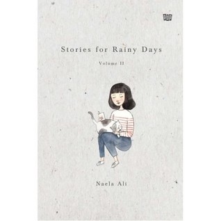 stories for rainy days volume ii by naela ali reviews discussion bookclubs lists stories for rainy days volume ii by naela ali reviews discussion bookclubs lists