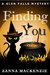 Finding You A fun romantic comedy mystery series with paranormal forces at play (Glen Falls Book 2) by Zanna Mackenzie