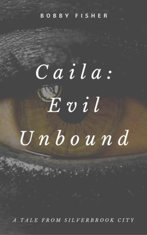 Caila: Evil Unbound PDF FB2 -