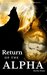 The Alpha's Return by Martha Woods