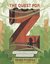 The Quest for Z The True Story of Explorer Percy Fawcett and a Lost City in the Amazon by Greg Pizzoli