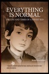 Everything is Normal: Life and Times of a Soviet Kid