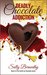 Deadly Chocolate Addiction (Death by Chocolate, #6) by Sally Berneathy