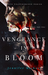 Vengeance in Bloom