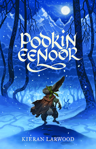 Podkin Eenoor – Kieran Larwood Podkin Eenoor – Kieran Larwood