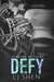 Defy (Sinners of Saint, #0.5) by L.J. Shen