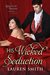 His Wicked Seduction (The League of Rogues #2) by Lauren Smith