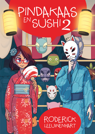 Pindakaas en Sushi 2 – Roderick Leeuwenhart Pindakaas en Sushi 2 – Roderick Leeuwenhart