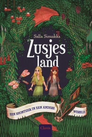 Zusjesland – Salla Simukka Zusjesland – Salla Simukka