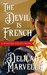 The Devil is French (The Whipping Society Book 2) by Delilah Marvelle