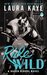 Ride Wild (Raven Riders, #3) by Laura Kaye