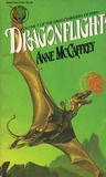 Dragonflight (Pern: Dragonriders of Pern, #1)