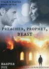 Preacher, Prophet, Beast (The Tyack & Frayne Mysteries, #7)