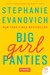 Big Girl Panties by Stephanie Evanovich