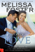 Story of Love (A Short Story, The Bradens Book 10) Bradens Ever After, Josh & Riley’s Wedding by Melissa Foster