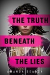 The Truth Beneath the Lies