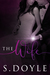 The Wife (The Bride #2) by S. Doyle