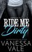 Ride Me Dirty (Bridgewater County #1) by Vanessa Vale