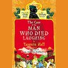 The Case of the Man Who Died Laughing (Vish Puri, #2)
