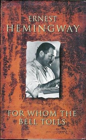 a comparison of for whom the bell tolls and a farewell to arms by ernest hemingway a comparison of for whom the bell tolls and a farewell to arms by ernest hemingway