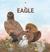 The Eagle. Animals in the Wild by Renee Rahir