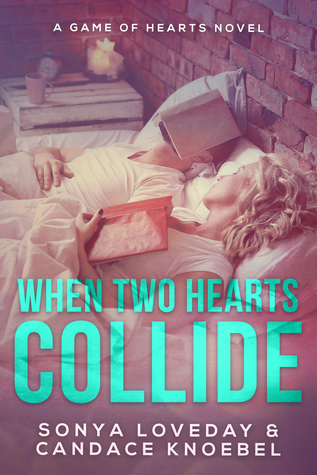 When Two Hearts Collide: A Game of Hearts Novel