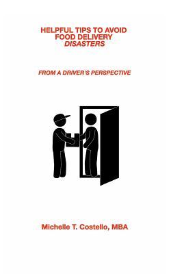 Helpful Tips to Avoid Food Delivery Disasters