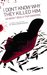 I Don't Know Why They Killed Him; He Wasn't Really That Annoying (The Donna Leigh Mysteries Book 3) by Robin Leemann Donovan