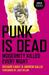 Punk Is Dead Modernity Killed Every Night by Richard Cabut