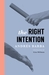 The Right Intention by Andrés Barba