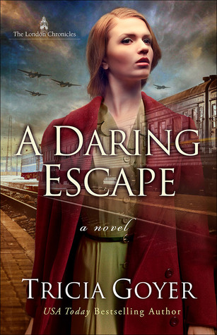 A Daring Escape (The London Chronicles #2)